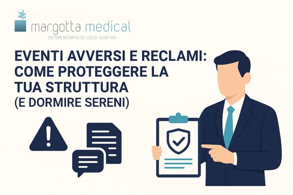 Eventi avversi e reclami: come proteggere la tua struttura (e dormire sereni)